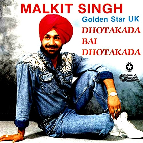 Malkit singh dhotakada bai - malkit,